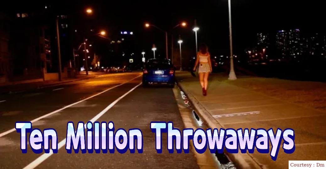 Ten Million Throwaways