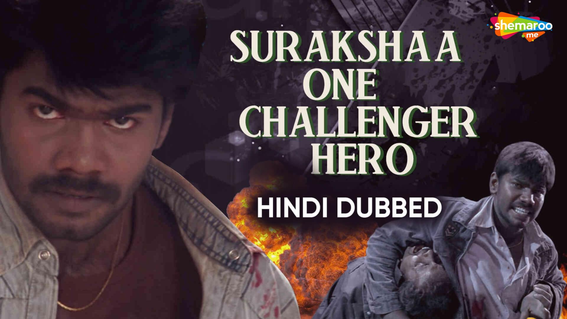 Surakshaa One Challenger Hero