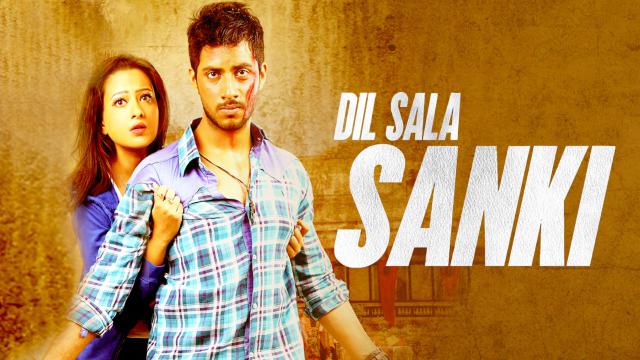 Watch Free Dil Sala Sanki Full Hindi Movie Online