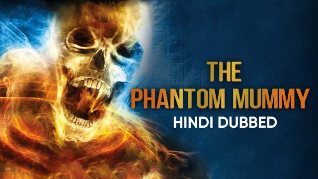 The Phantom Mummy 