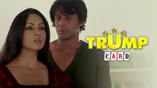 Watch Free Trump Card  Full Hindi Movie Online