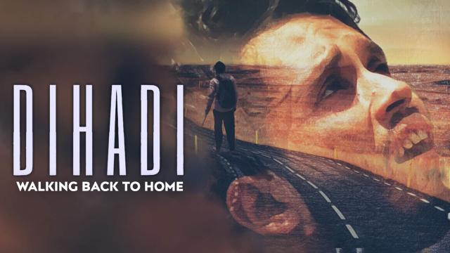 Watch Free Dihadi: Walking Back To Home Full Hindi Movie Online