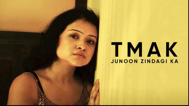TMAK: Junoon Zindagi Ka