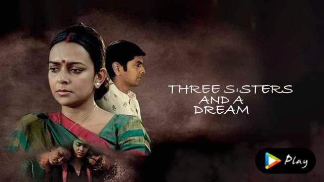 Three Sisters and A Dream