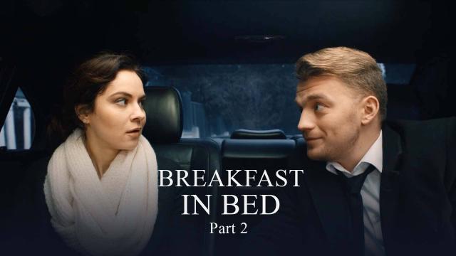 Breakfast In Bed: Part 2