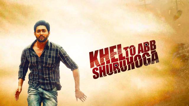 Watch Free Khel Toh Ab Shuru Hoga Full Hindi Movie Online