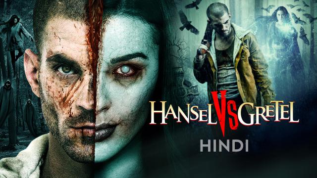Watch Free Hansel vs. Gretel Full Hindi Movie Online