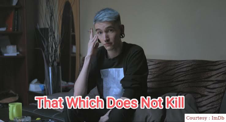 That Which Does Not Kill 