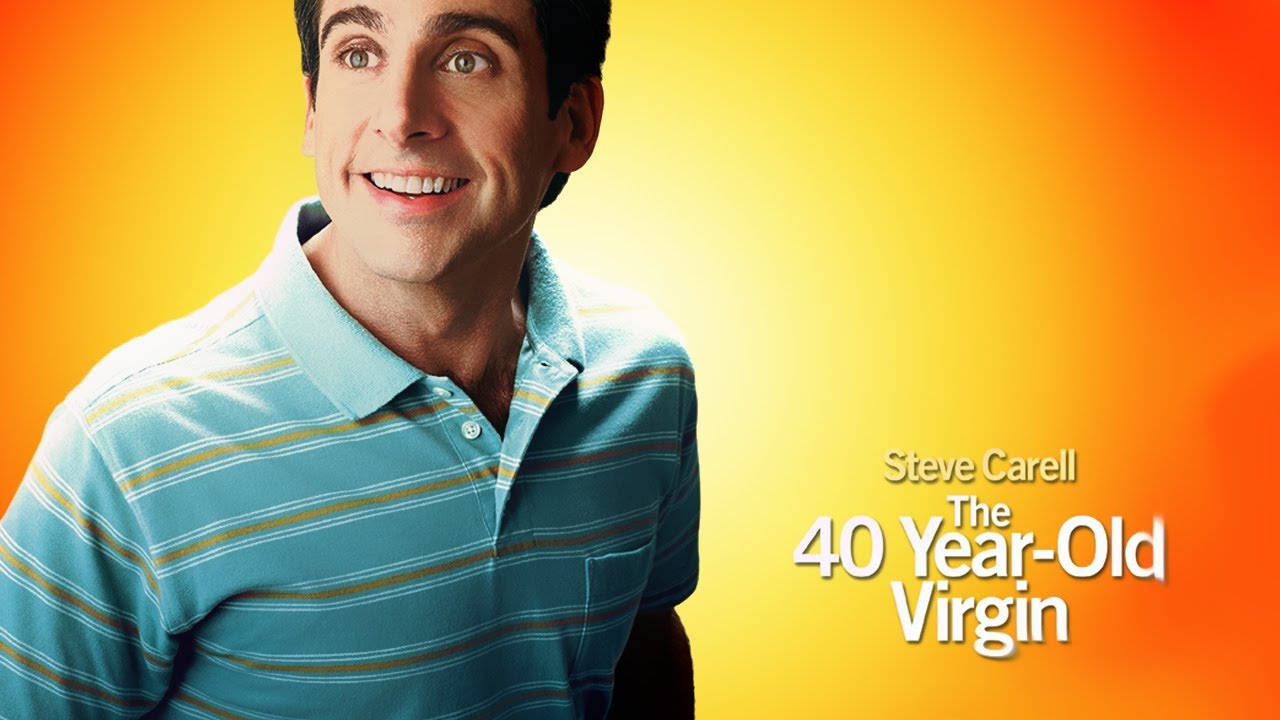 The 40 Year Old Virgin 