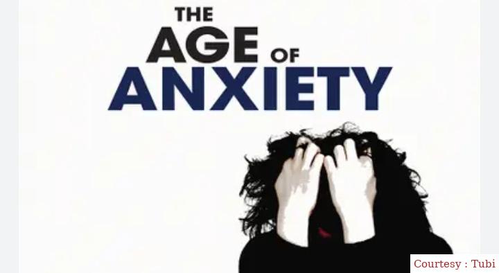 The Age of Anxiety
