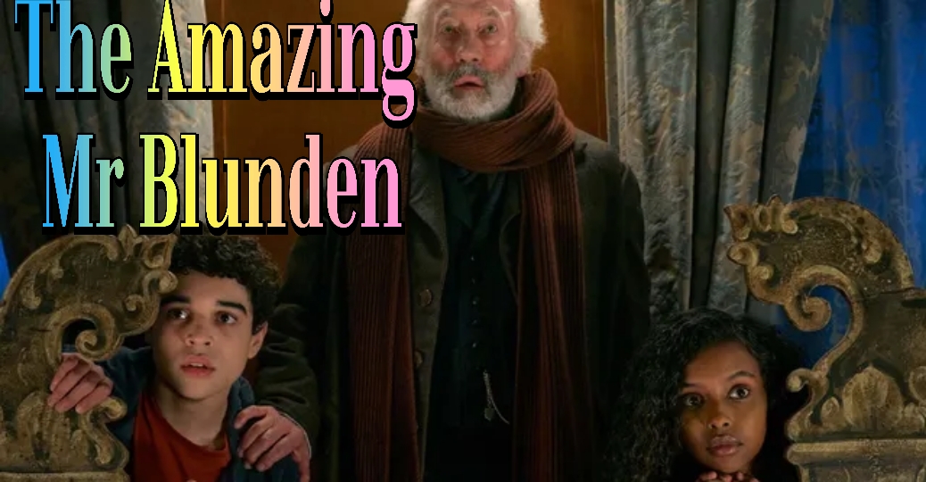 The Amazing Mr Blunden