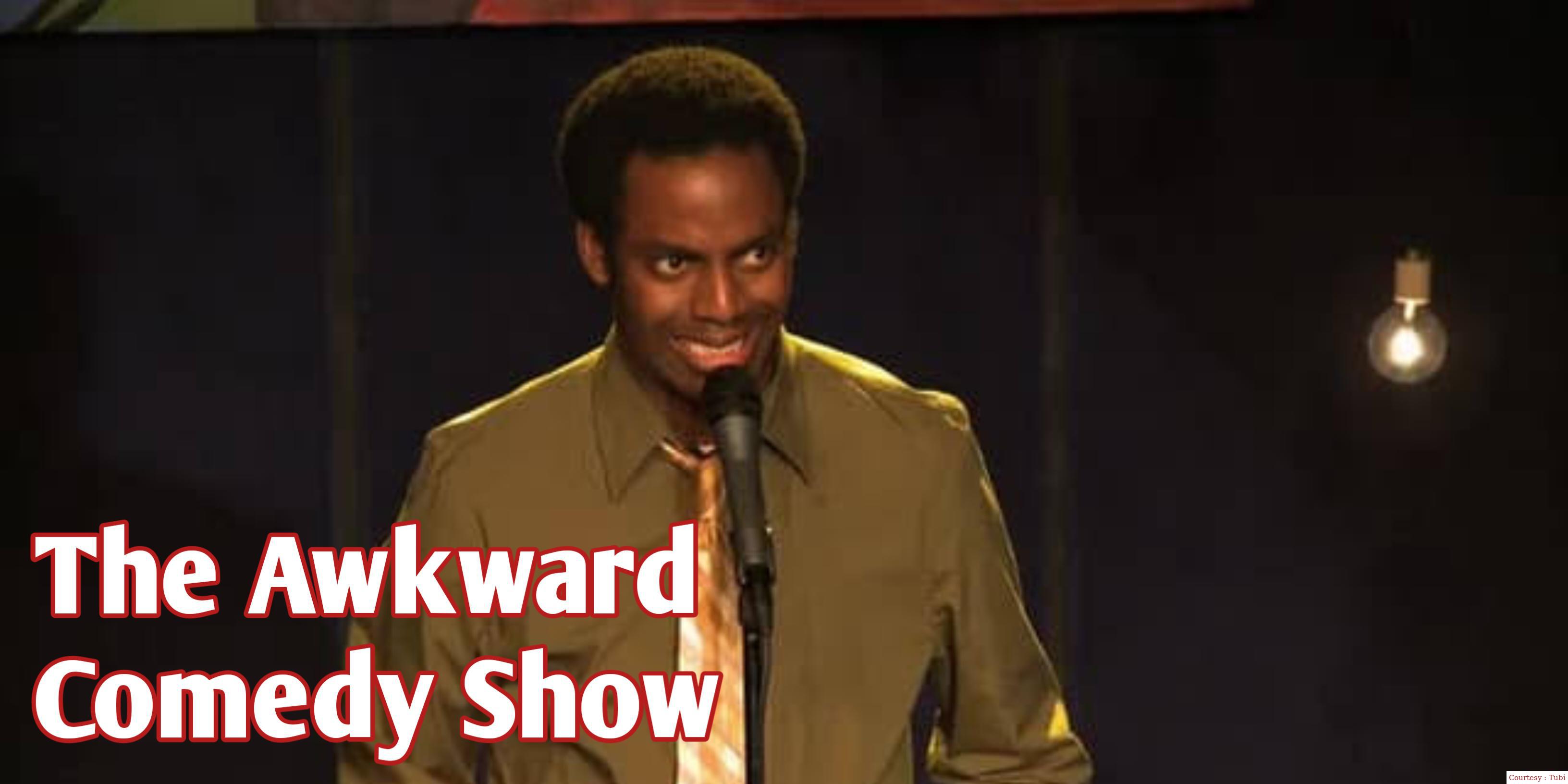 The Awkward Comedy Show