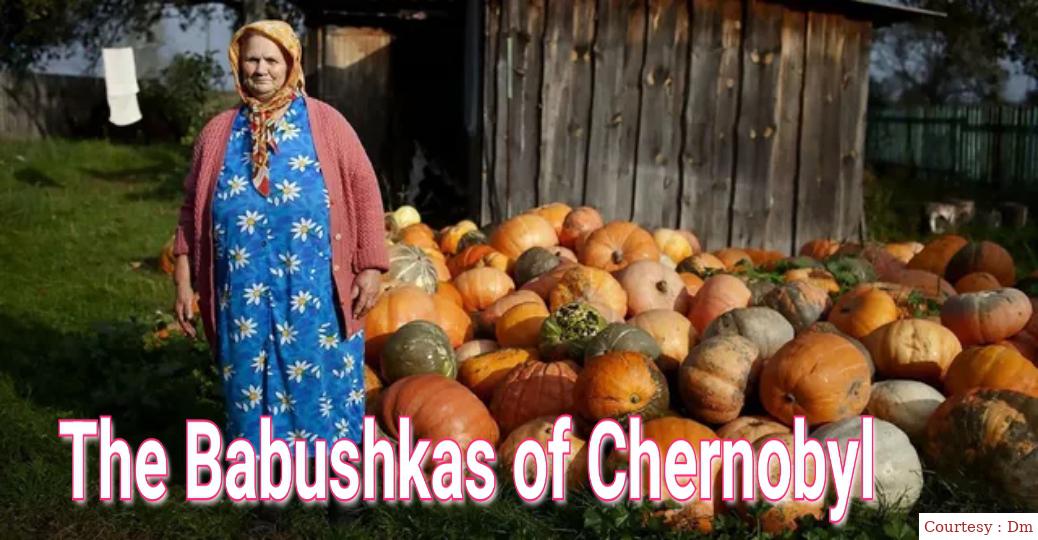 The Babushkas of Chernobyl 