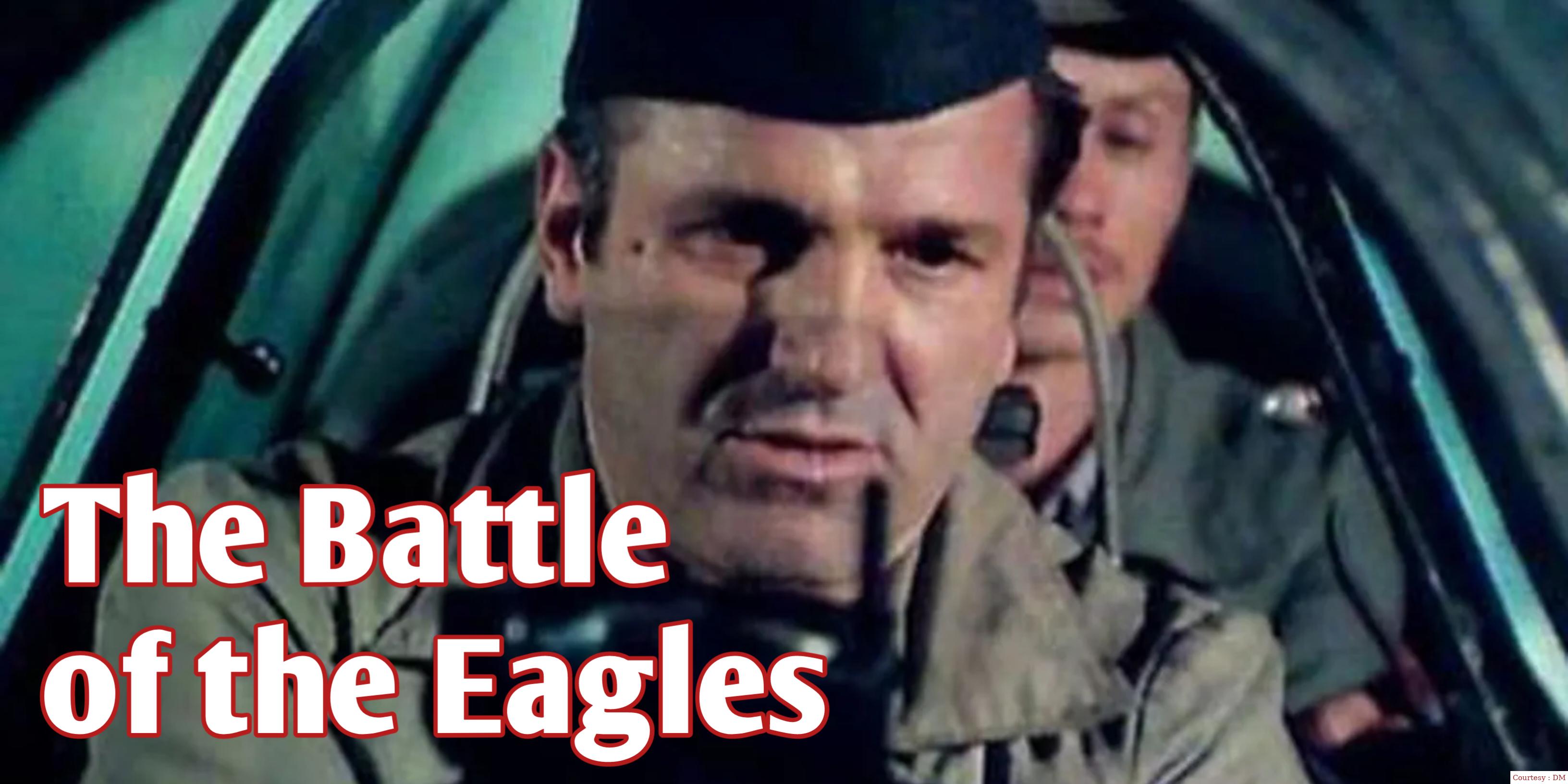 The Battle of the Eagles