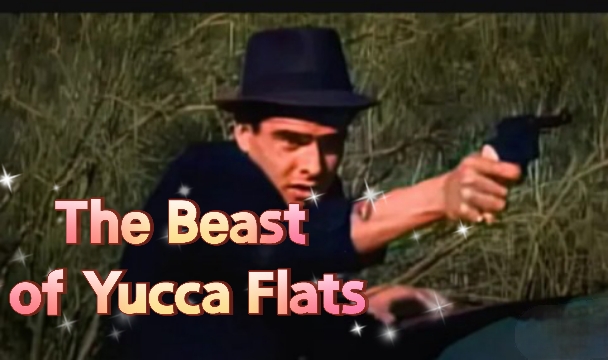 The Beast of Yucca Flats