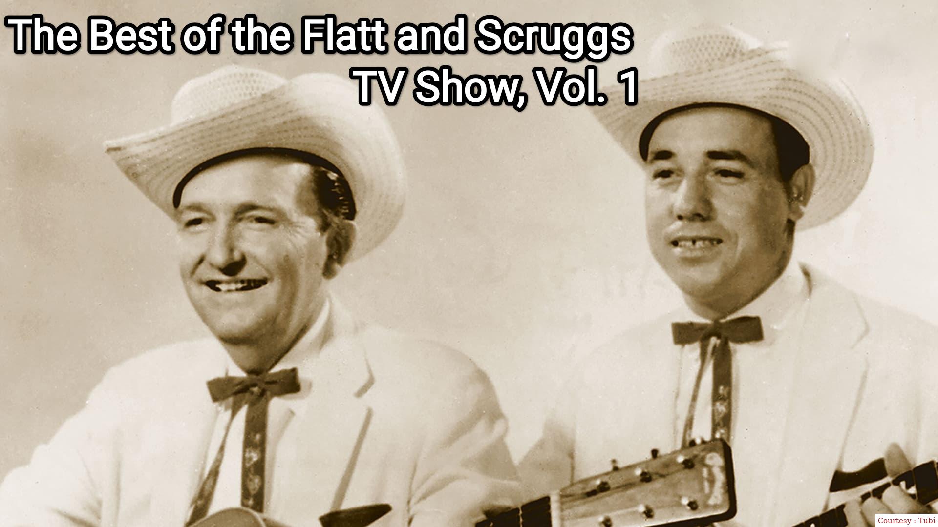 The Best of the Flatt and Scruggs TV Show, Vol. 1