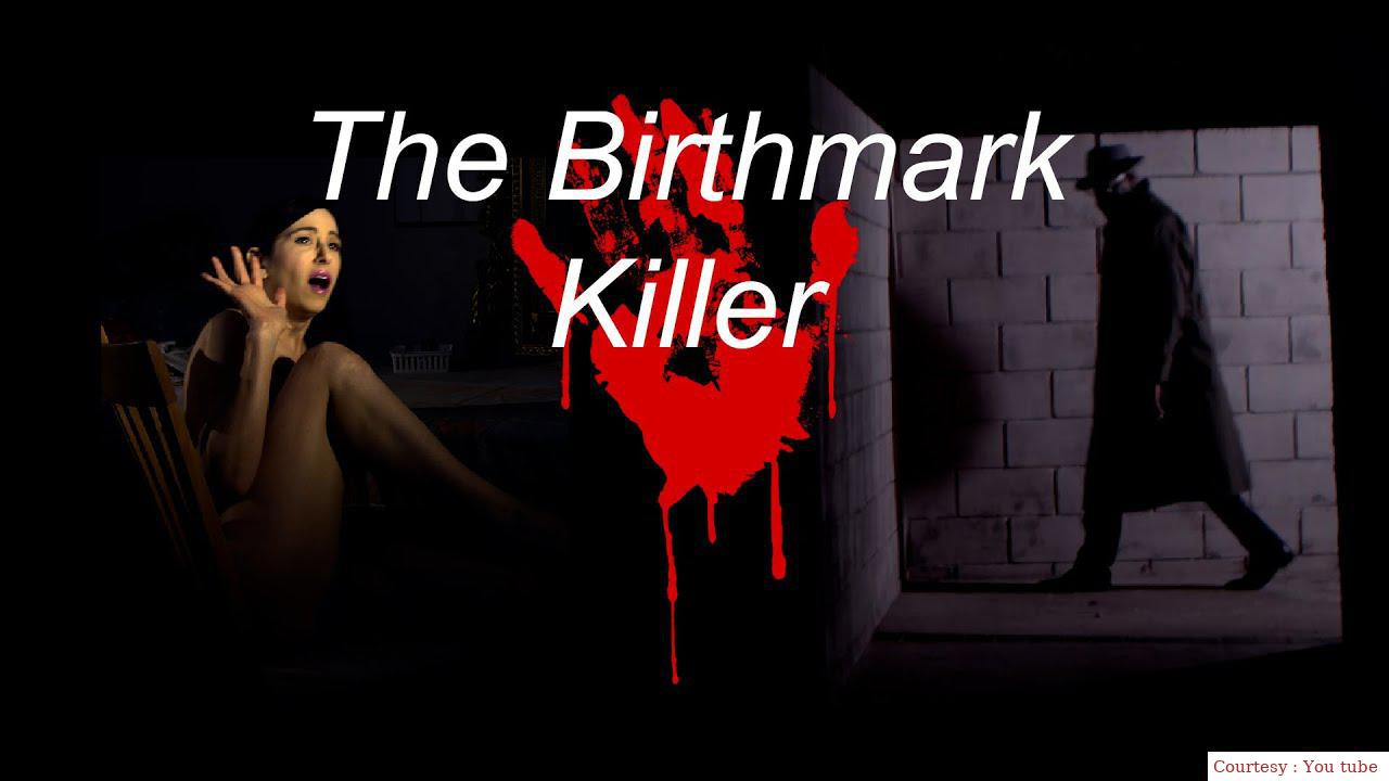 The Birthmark Killer