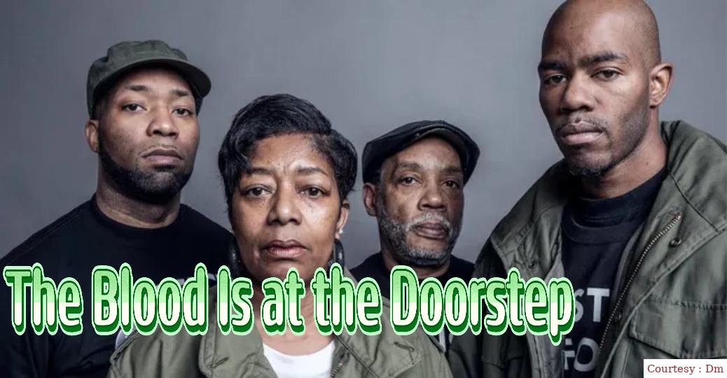 The Blood Is at the Doorstep 