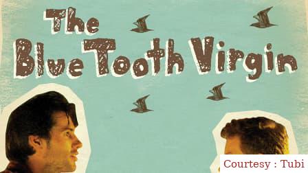 The Blue Tooth Virgin