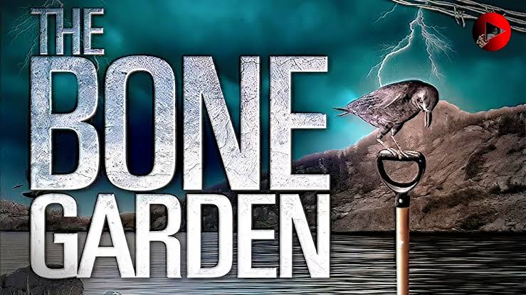 Watch Free The Bone Garden Full Movie Online