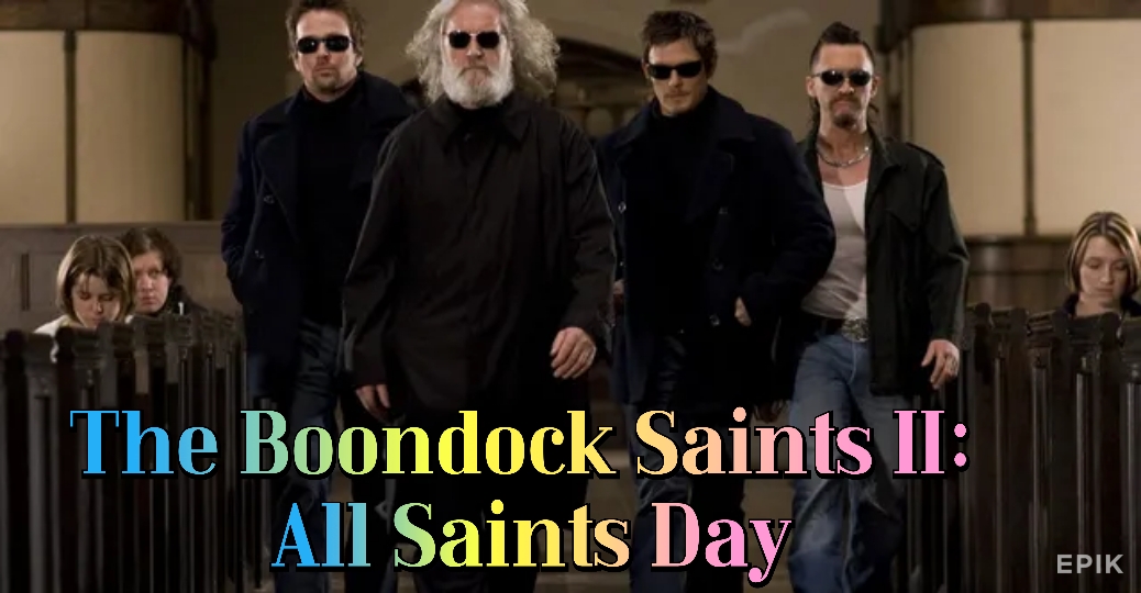 The Boondock Saints II: All Saints Day 