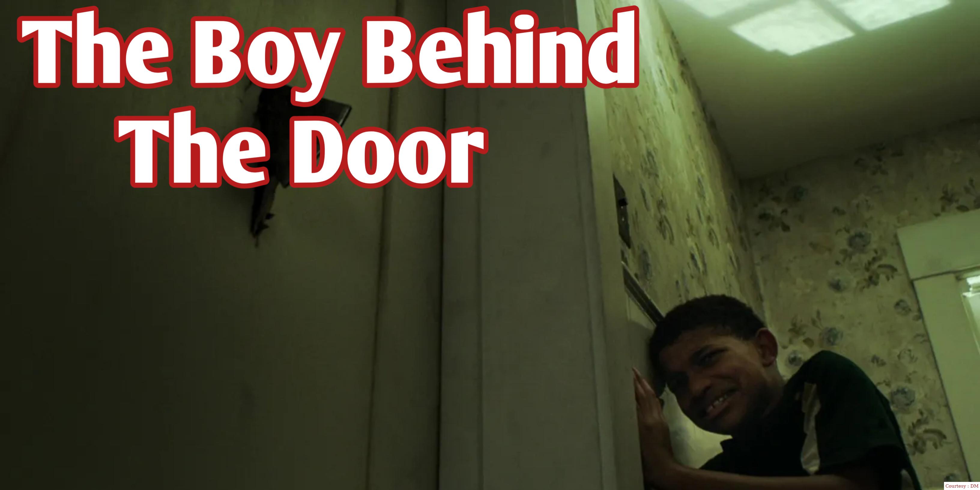 The Boy Behind The Door 