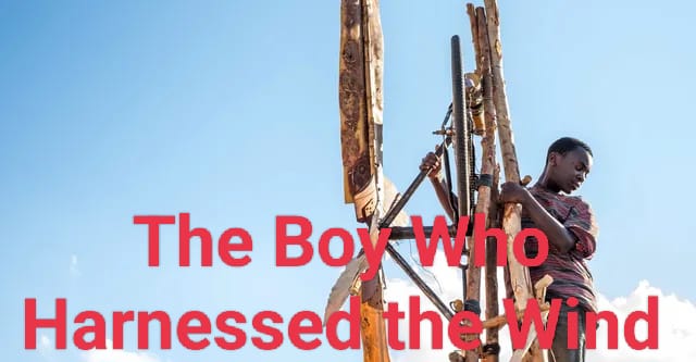 The Boy Who Harnessed the Wind 