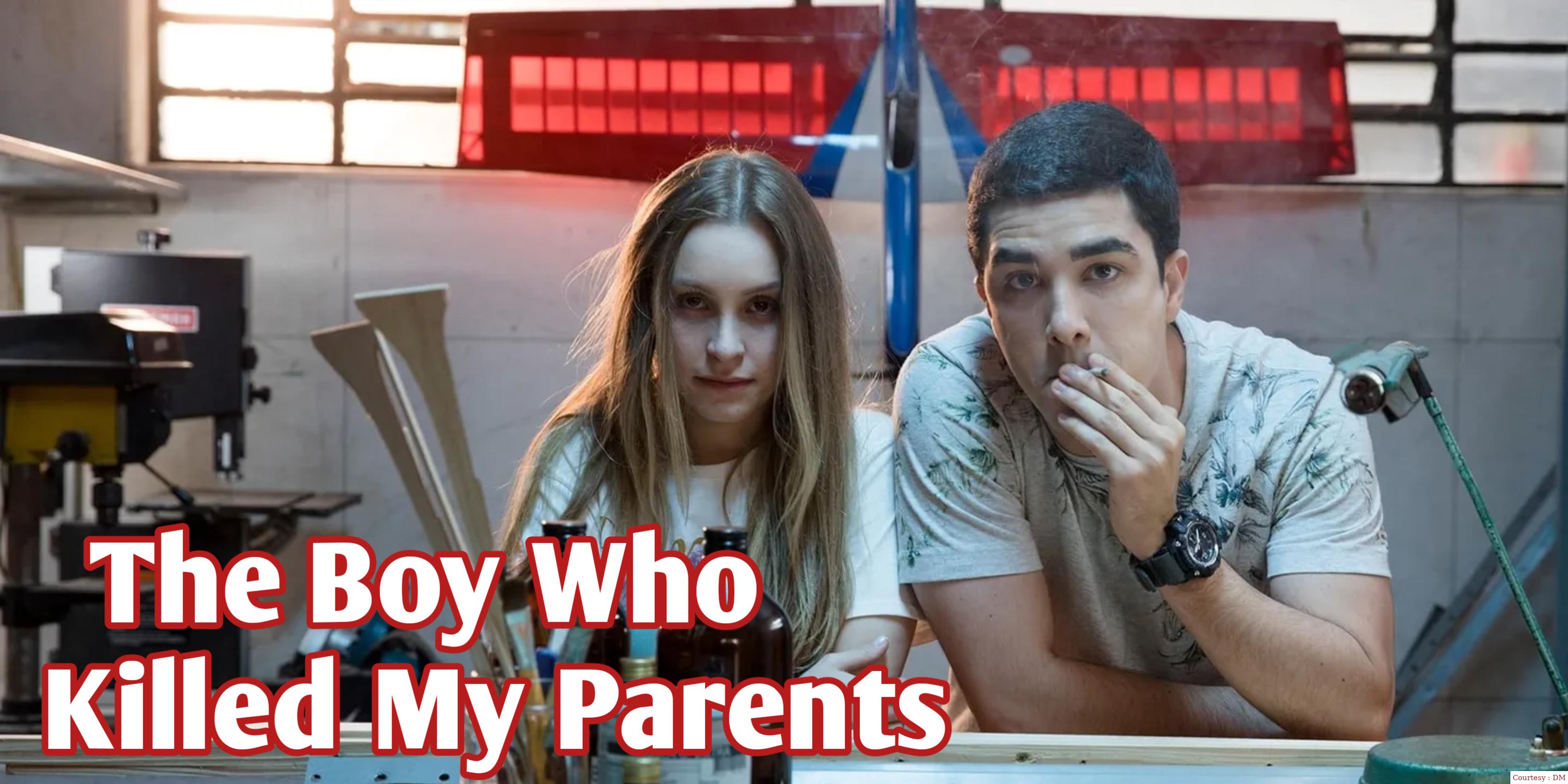 The Boy Who Killed My Parents 