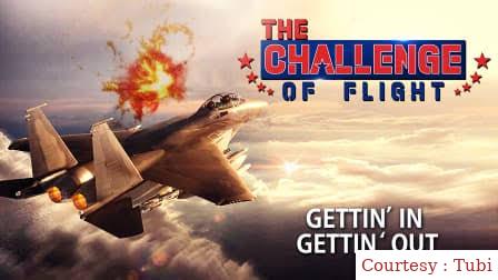 The Challenge Of Flight: Gettin' In Gettin' Out