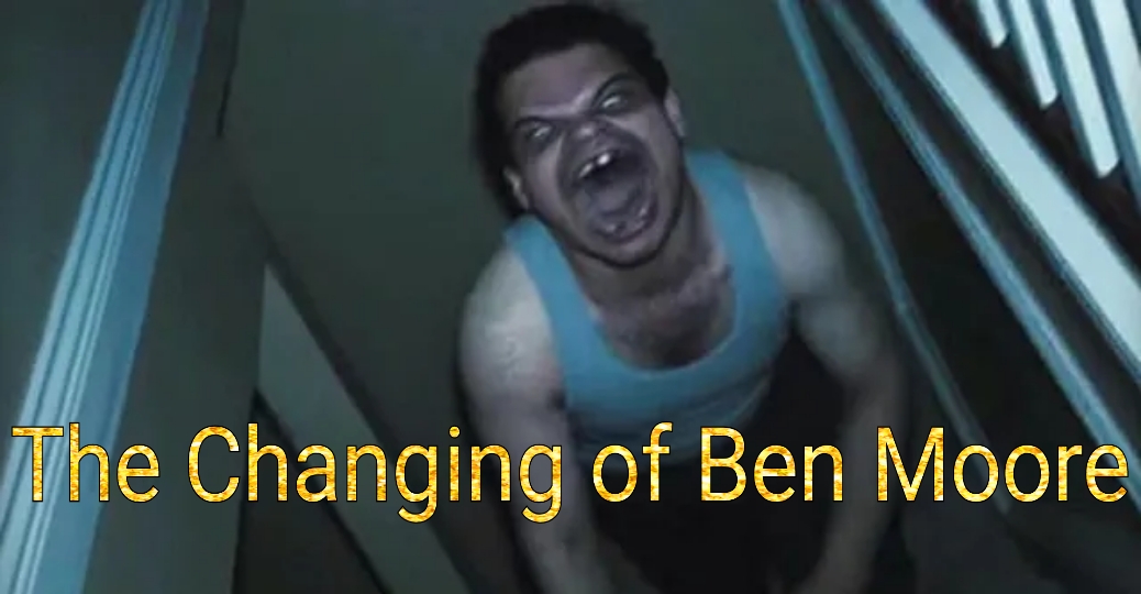 The Changing of Ben Moore