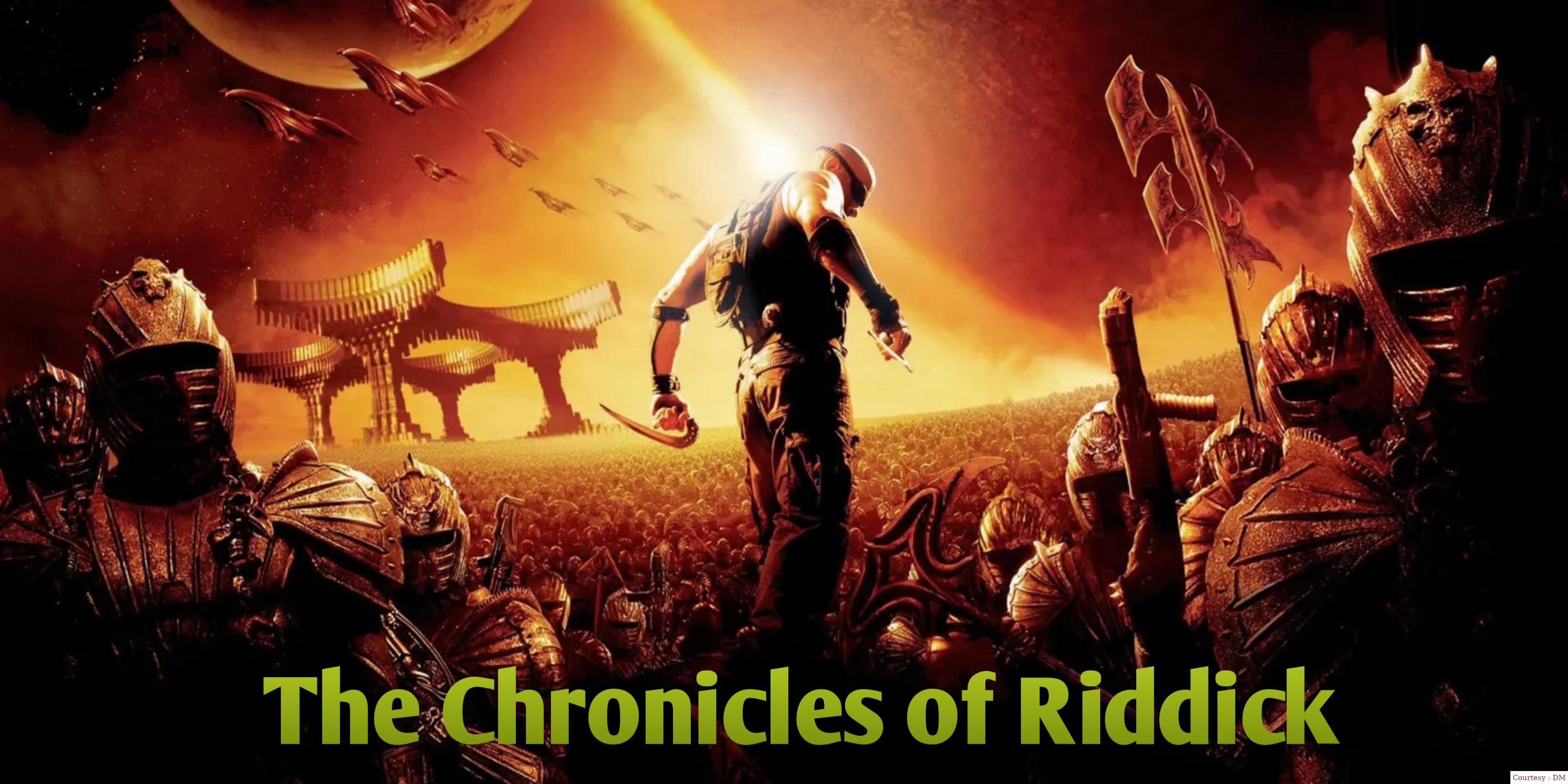 The Chronicles of Riddick