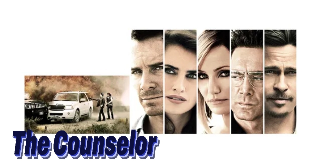 Watch Free The Counselor Full Movie Online