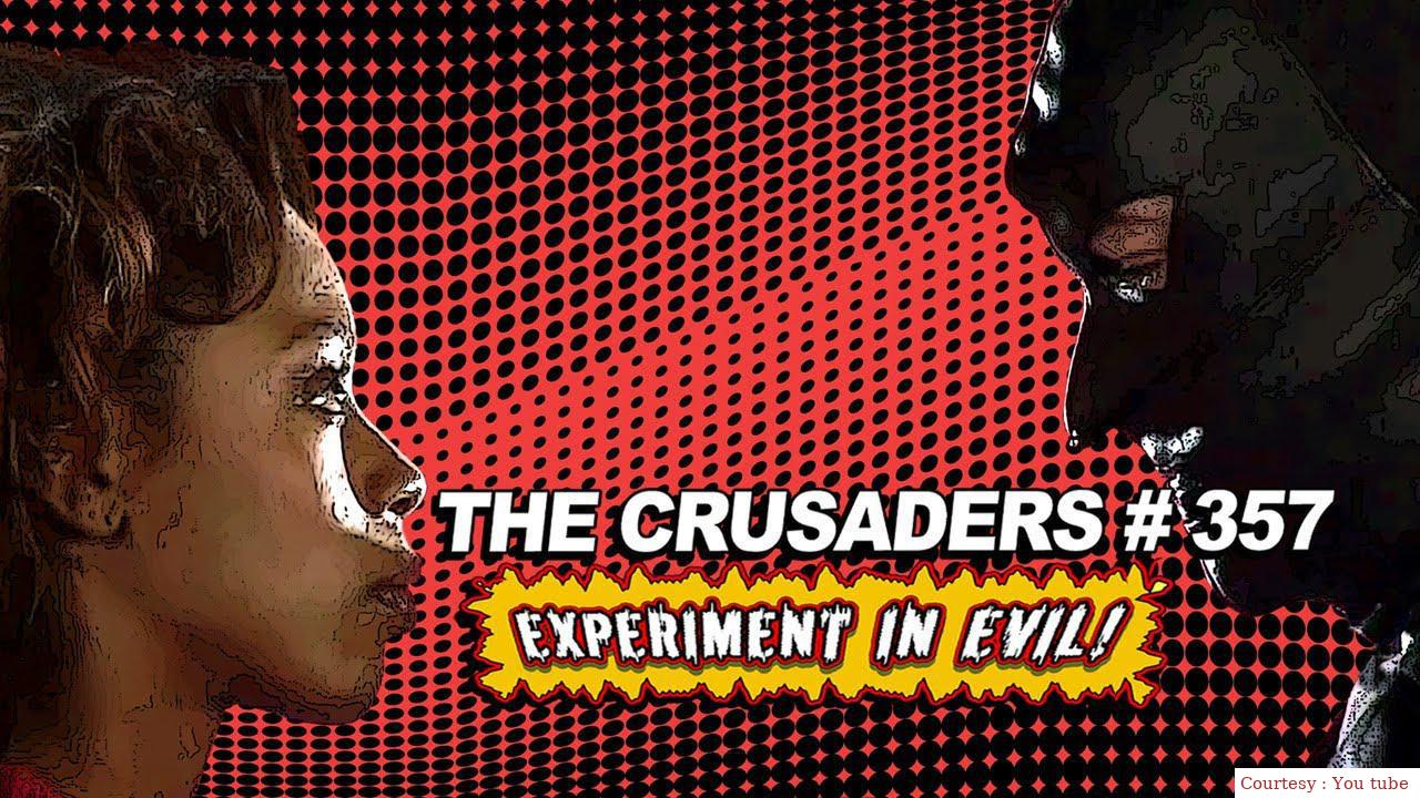 Watch Free  The Crusaders #357: Experiment in Evil! Full Movie Online