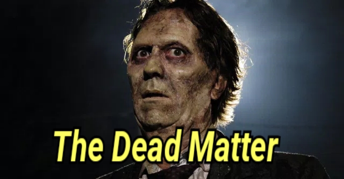 The Dead Matter 