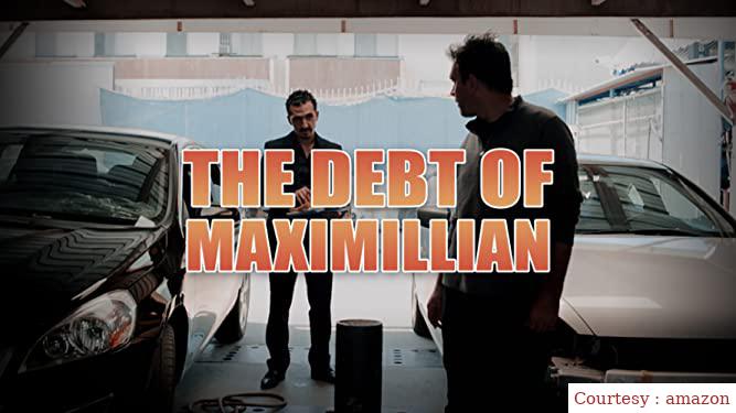 Watch Free  The Debt of Maximillian Full Movie Online