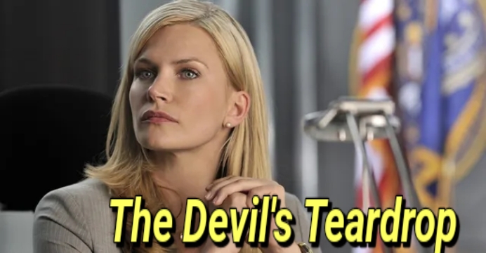 The Devil's Teardrop