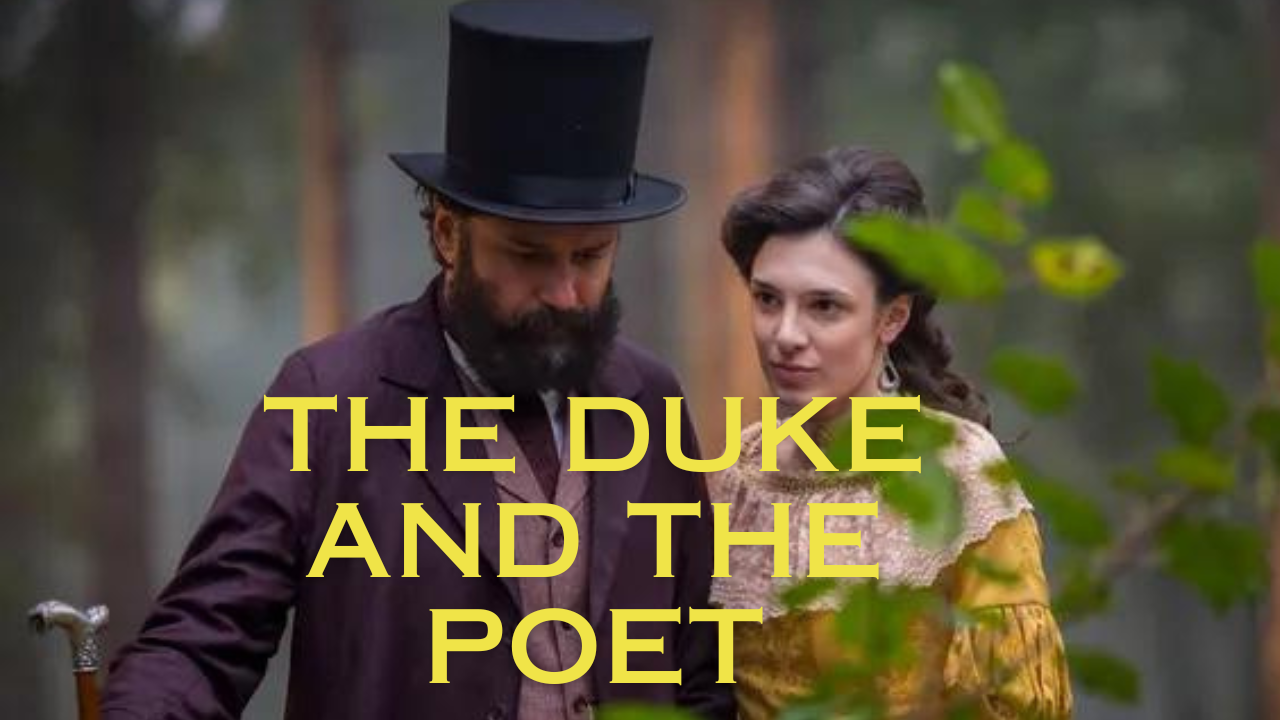 Watch Free The Duke and the Poet Full Movie Online