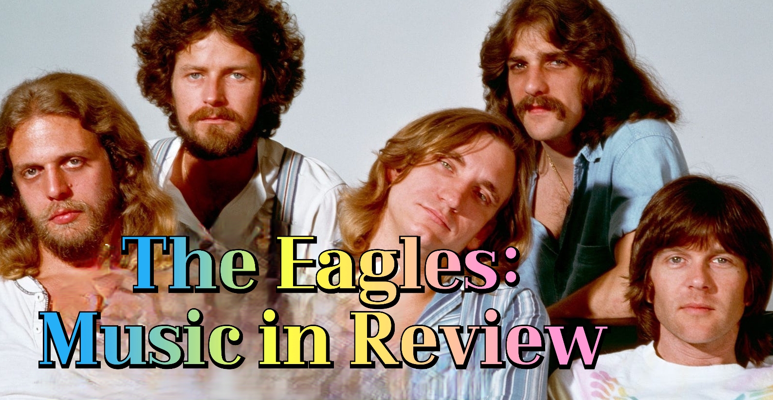 The Eagles: Music in Review