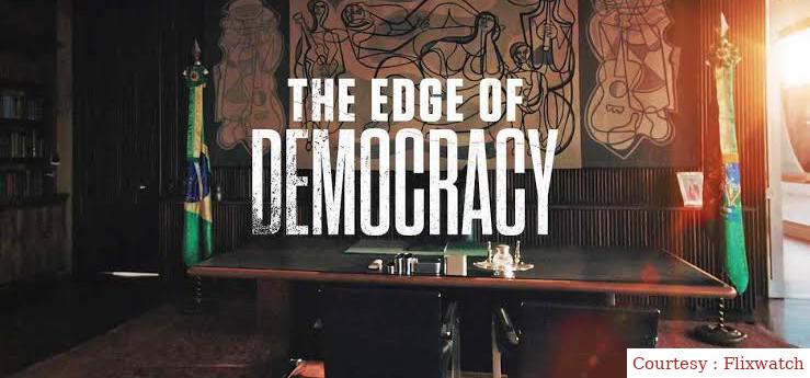 The Edge of Democracy 