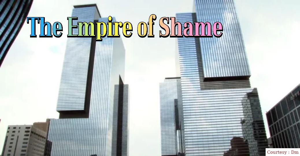The Empire of Shame