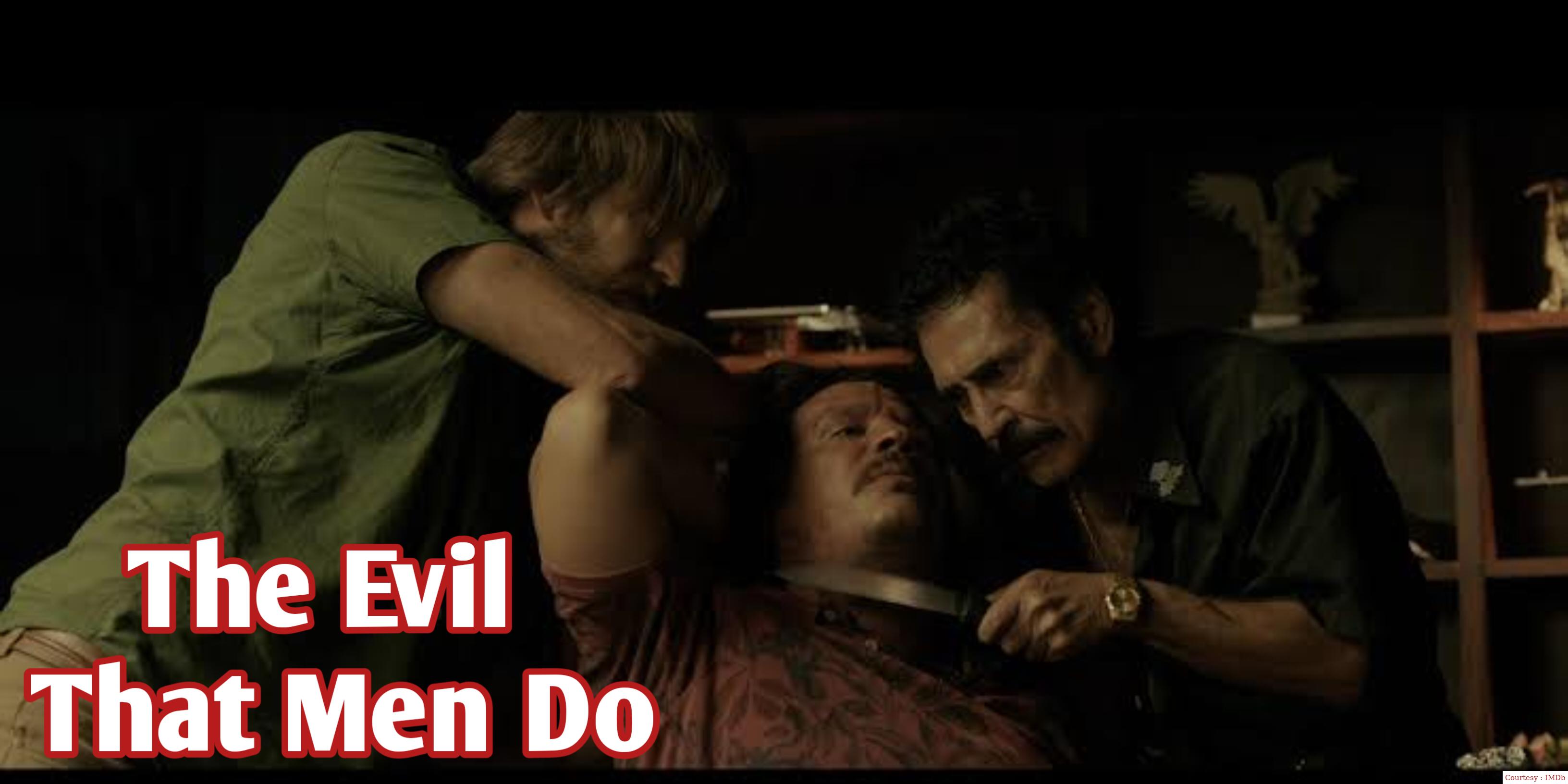 Where to Watch Free  The Evil That Men Do Full Movie Online