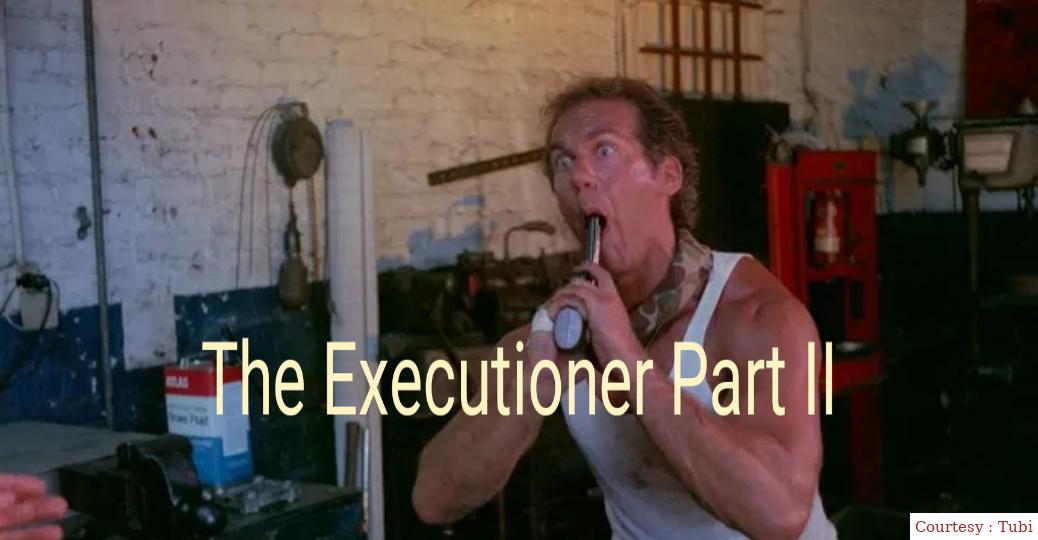 Watch Free  The Executioner Part II Full Movie Online