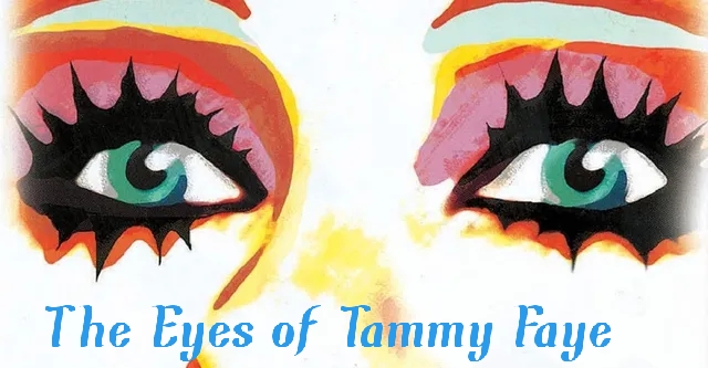 The Eyes of Tammy Faye