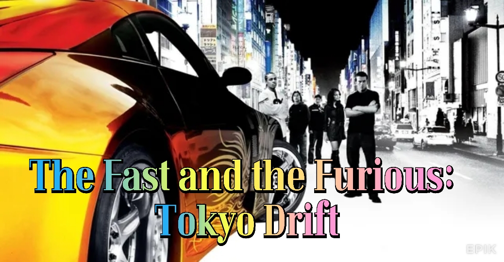 Watch Free The Fast and the Furious: Tokyo Drift Full Movie Online
