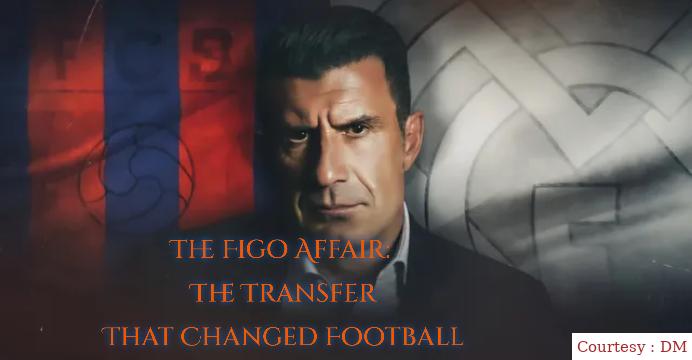 The Figo Affair: The Transfer That Changed Football 