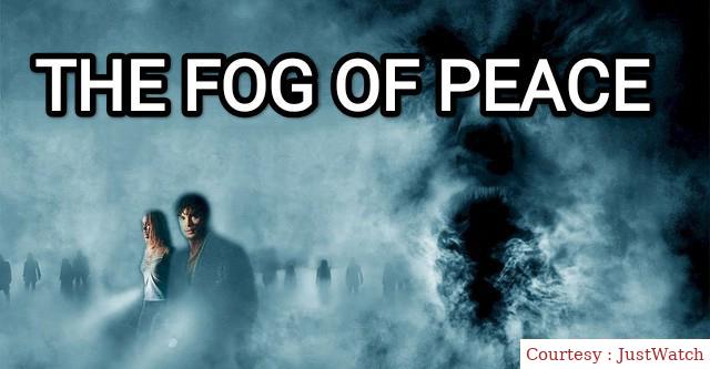 Watch Free  The Fog of Peace Full Movie Online