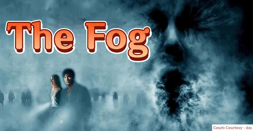 The Fog