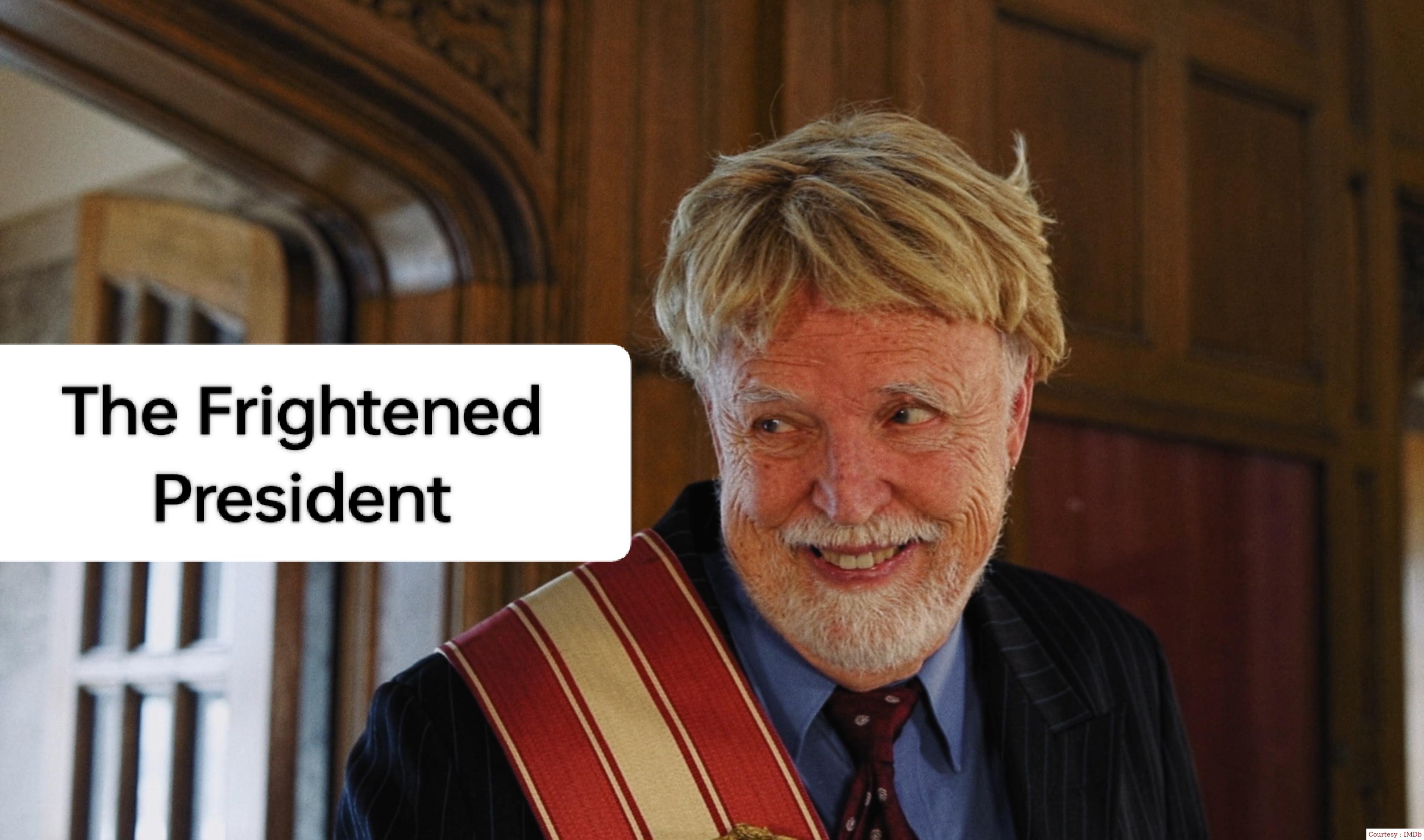 The Frightened President