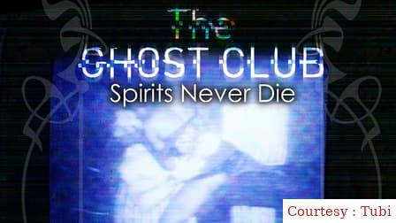 The Ghost Club: Spirits Never Die