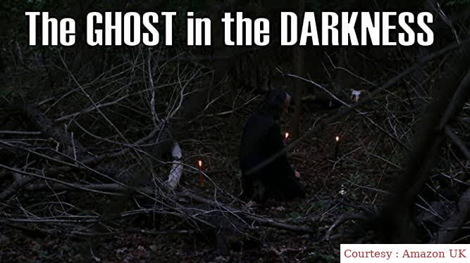 The Ghost in the Darkness 